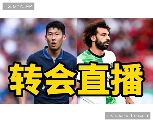萨拉赫与孙兴慜：洲际代表球星的进攻效率及战术角色对比分析
